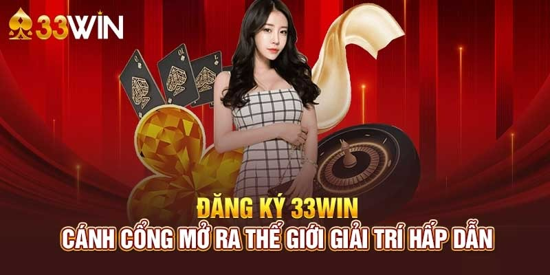 Hướng dẫn đăng nhập 33Win với thao tác đơn giản Hướng dẫn đăng nhập 33Win với thao tác đơn giản