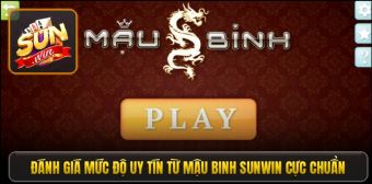 Mậu binh Sunwin - Đỉnh cao trí tuệ cùng chiến thuật bài Tây